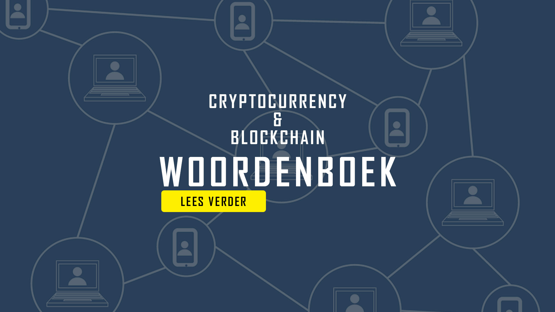 Cryptocurrency, blockchain en bitcoin begrijpelijk gemaakt - Cryptin.eu