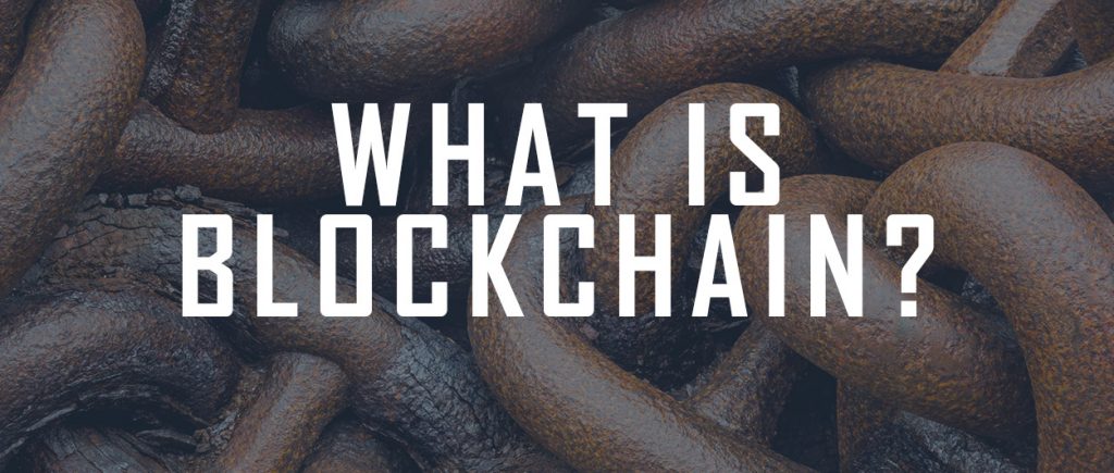 What is blockchain?